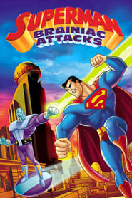 Superman: Brainiac Attacks 2006 (سوپرمن: حملات نابغهها)